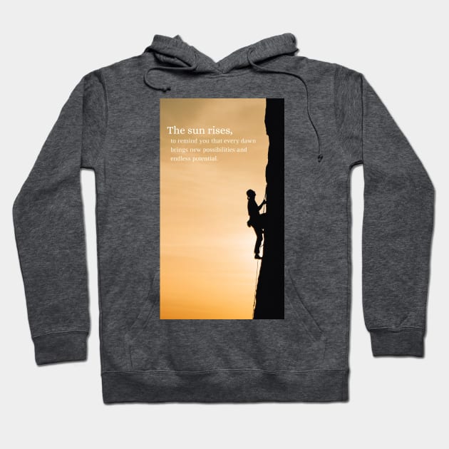 The Sun Rises Hoodie by puravidavisions